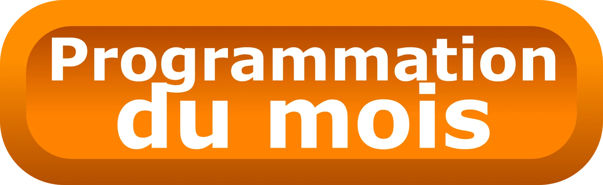 Programmation du mois