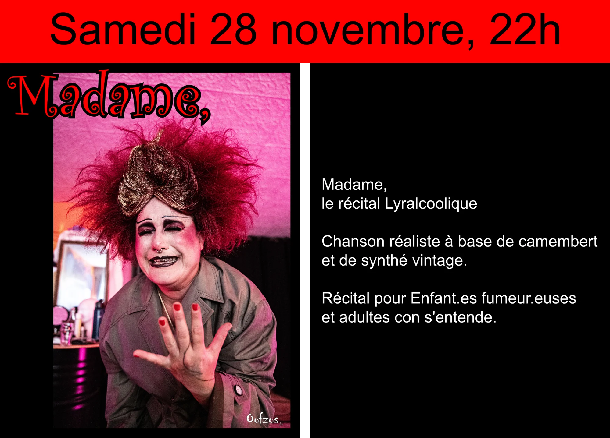 Présentation de « Madame, le récital lyralcoolique », samedi 28 novembre à 22h