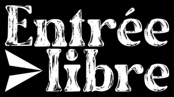 Entrée libre