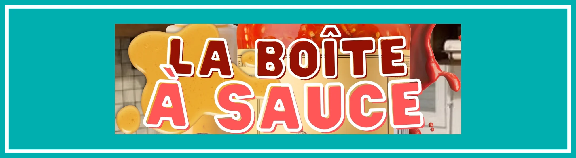 La Boîte à sauce – dîner spectacle