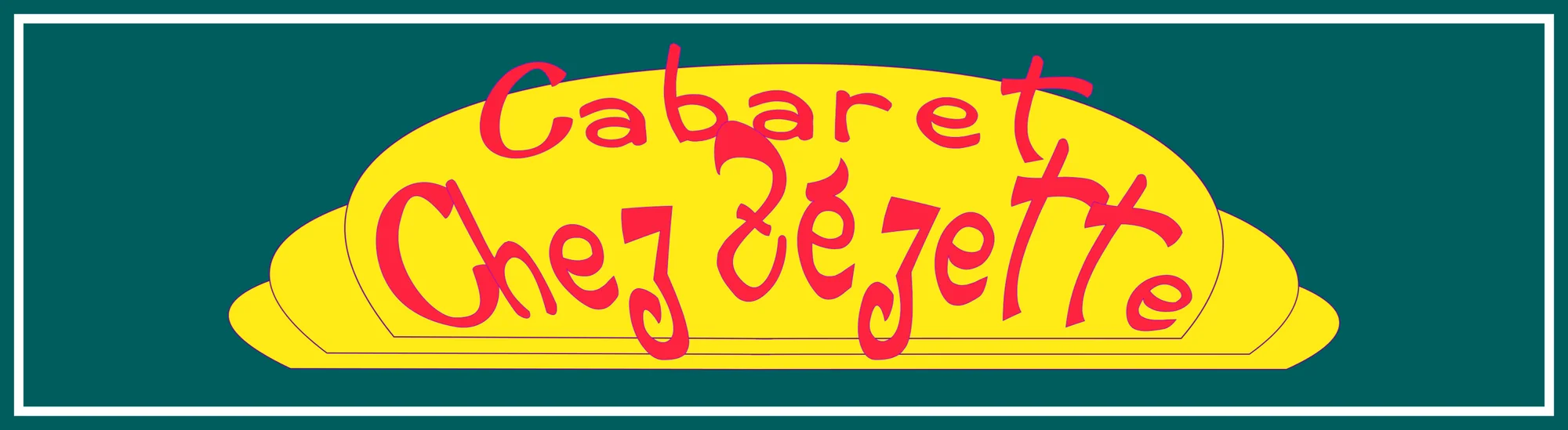 Cabaret chez Zézette